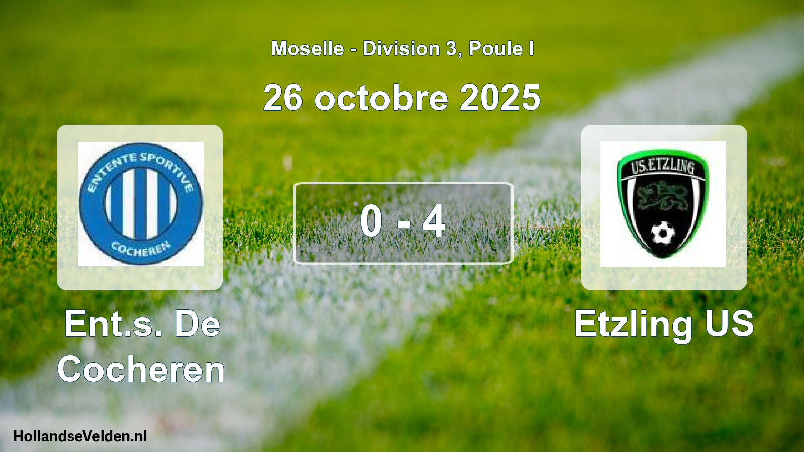 Match joué: Ent.s. De Cocheren - Etzling US 0 - 4 (26 octobre 2025)