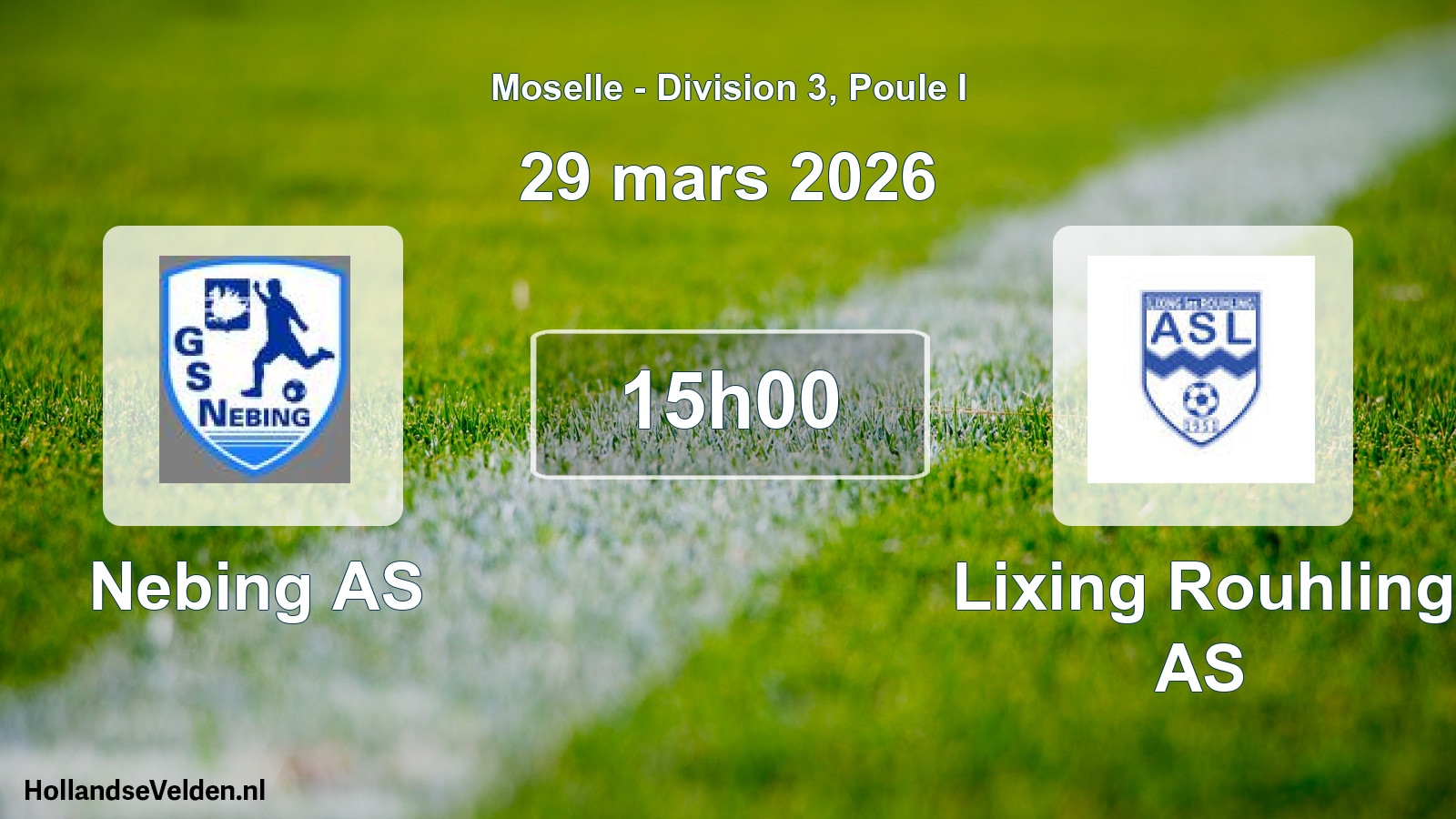 Match programmé: Nebing AS - Lixing Rouhling AS (29 mars 2026)