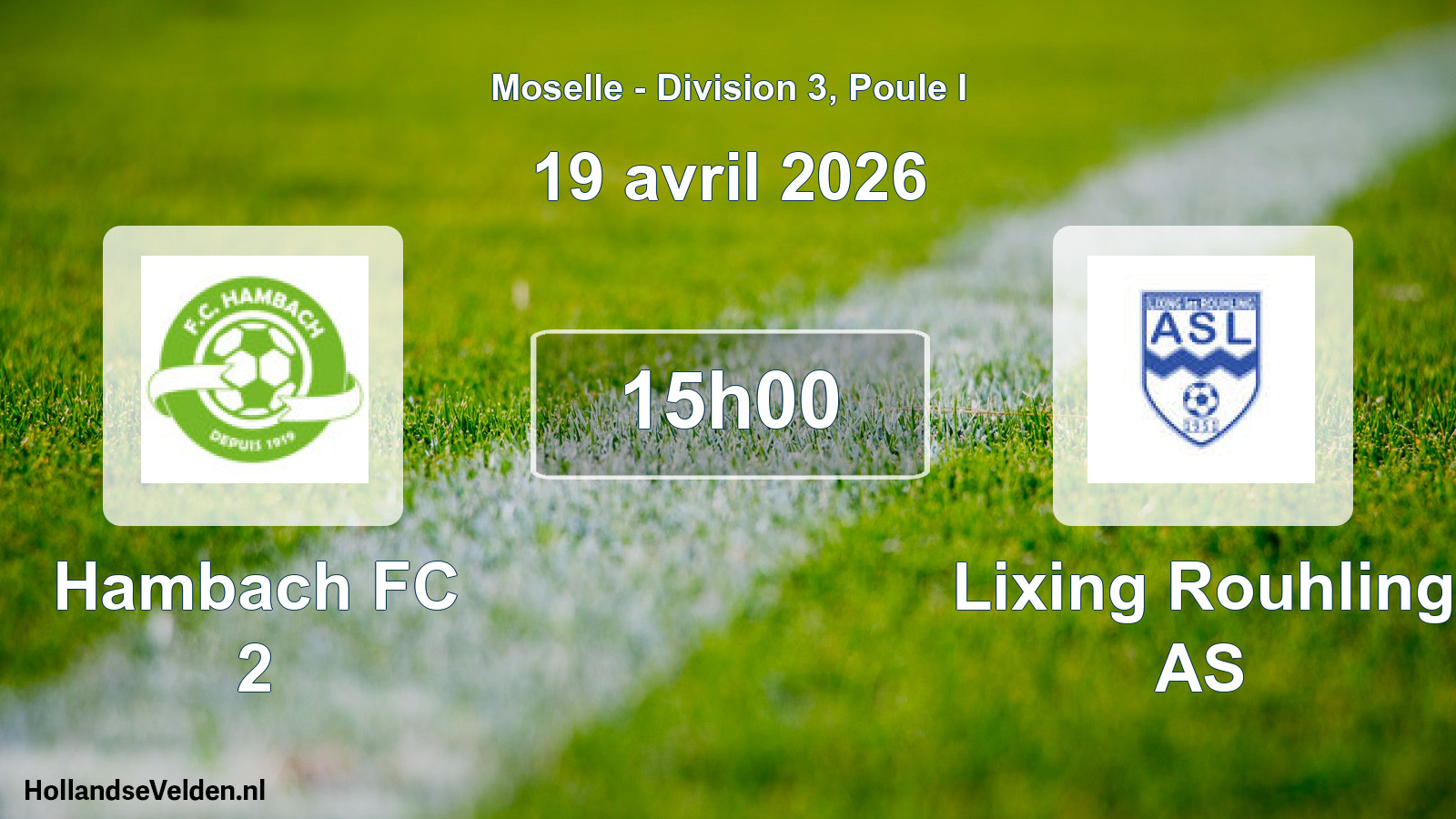 Scheduled Match: Hambach FC 2 - Lixing Rouhling AS (19 April 2026)