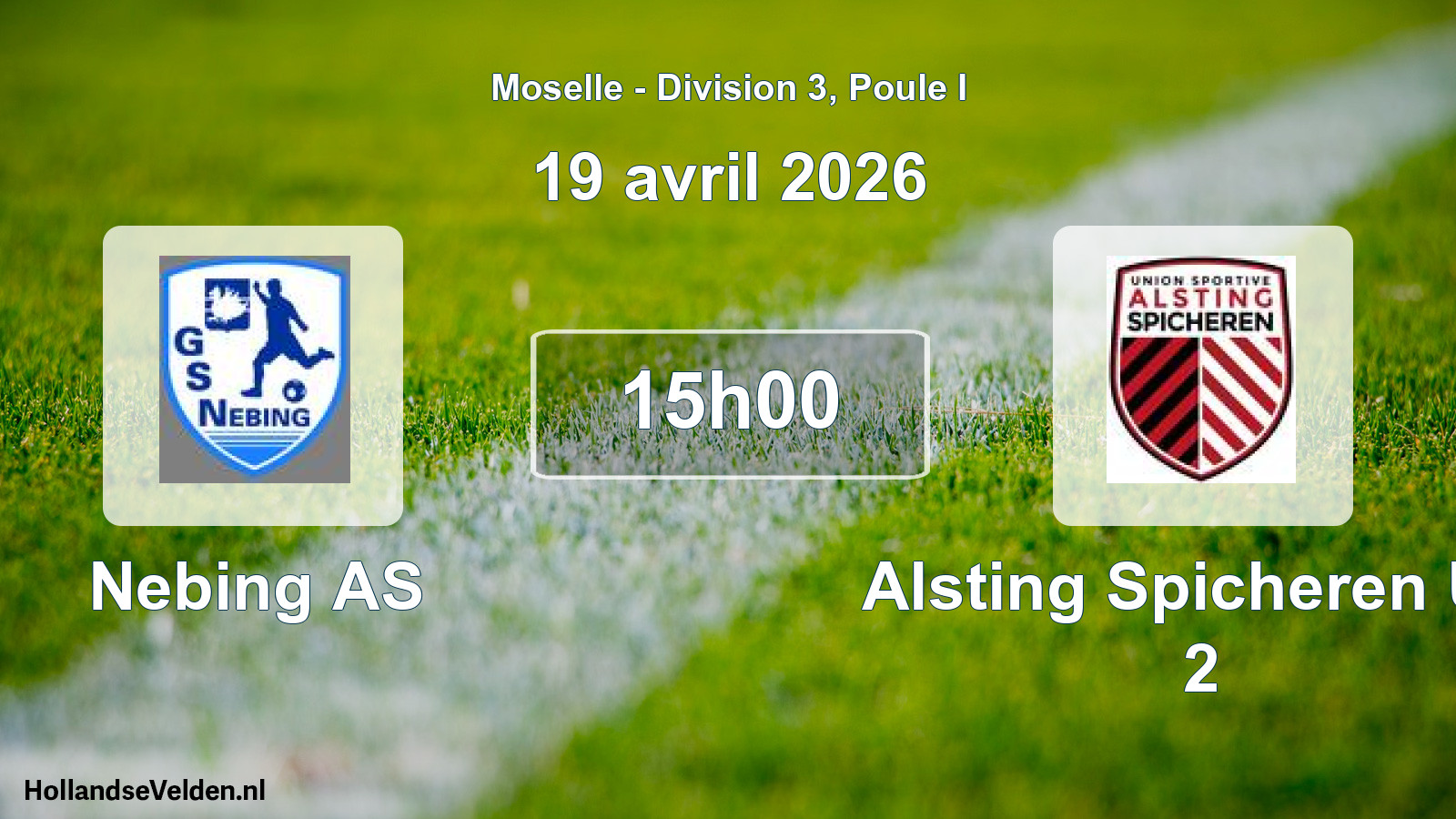 Match programmé: Nebing AS - Alsting Spicheren US 2 (19 avril 2026)