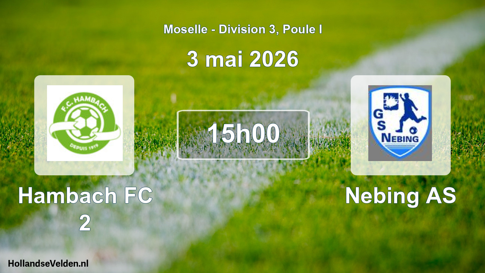 Match programmé: Hambach FC 2 - Nebing AS (3 mai 2026)