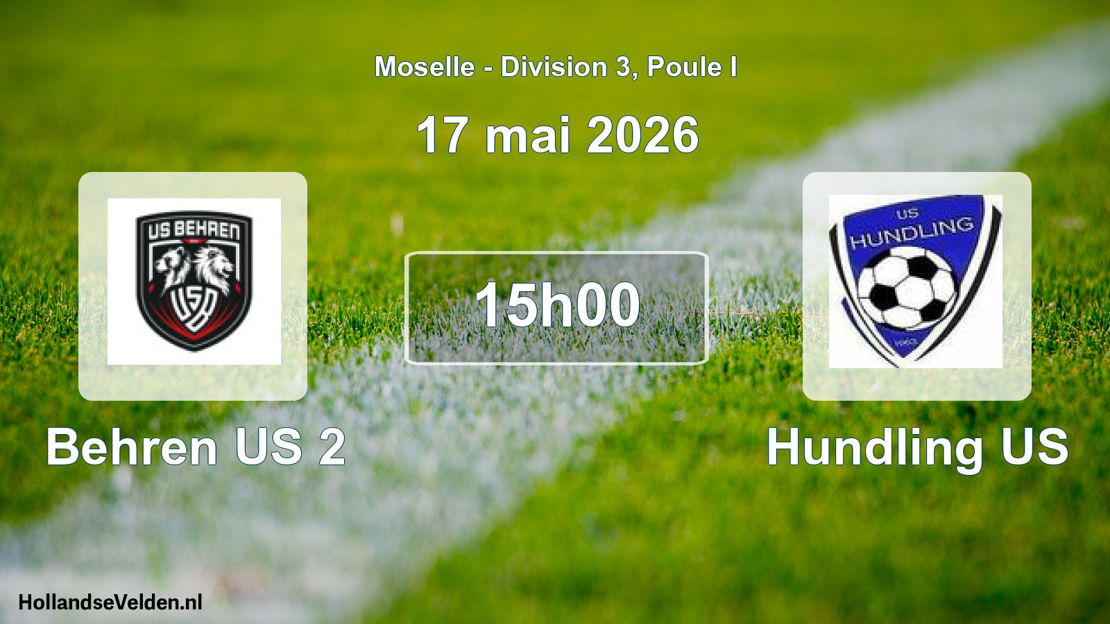 Match programmé: Behren US 2 - Hundling US (17 mai 2026)