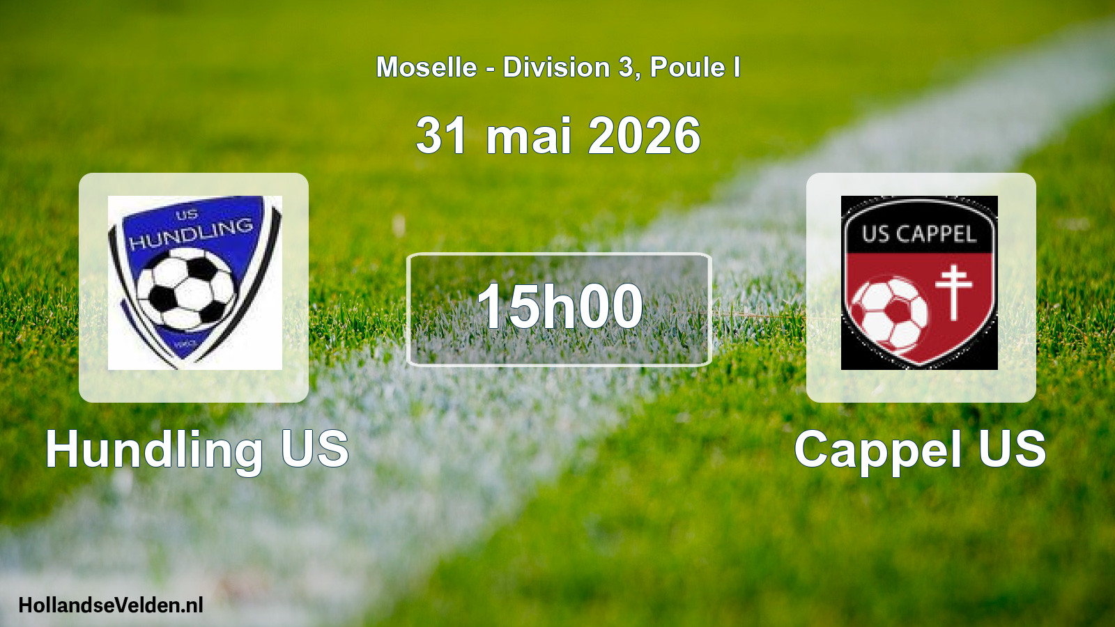 Match programmé: Hundling US - Cappel US (31 mai 2026)