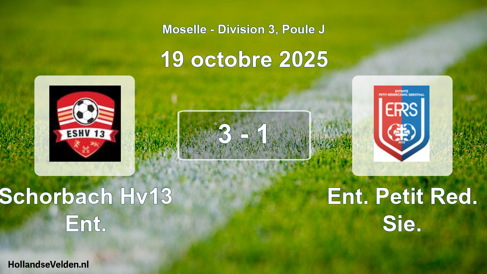 Gespeelde wedstrijd: Schorbach Hv13 Ent. - Ent. Petit Red. Sie. 3 - 1 (19 oktober 2025)