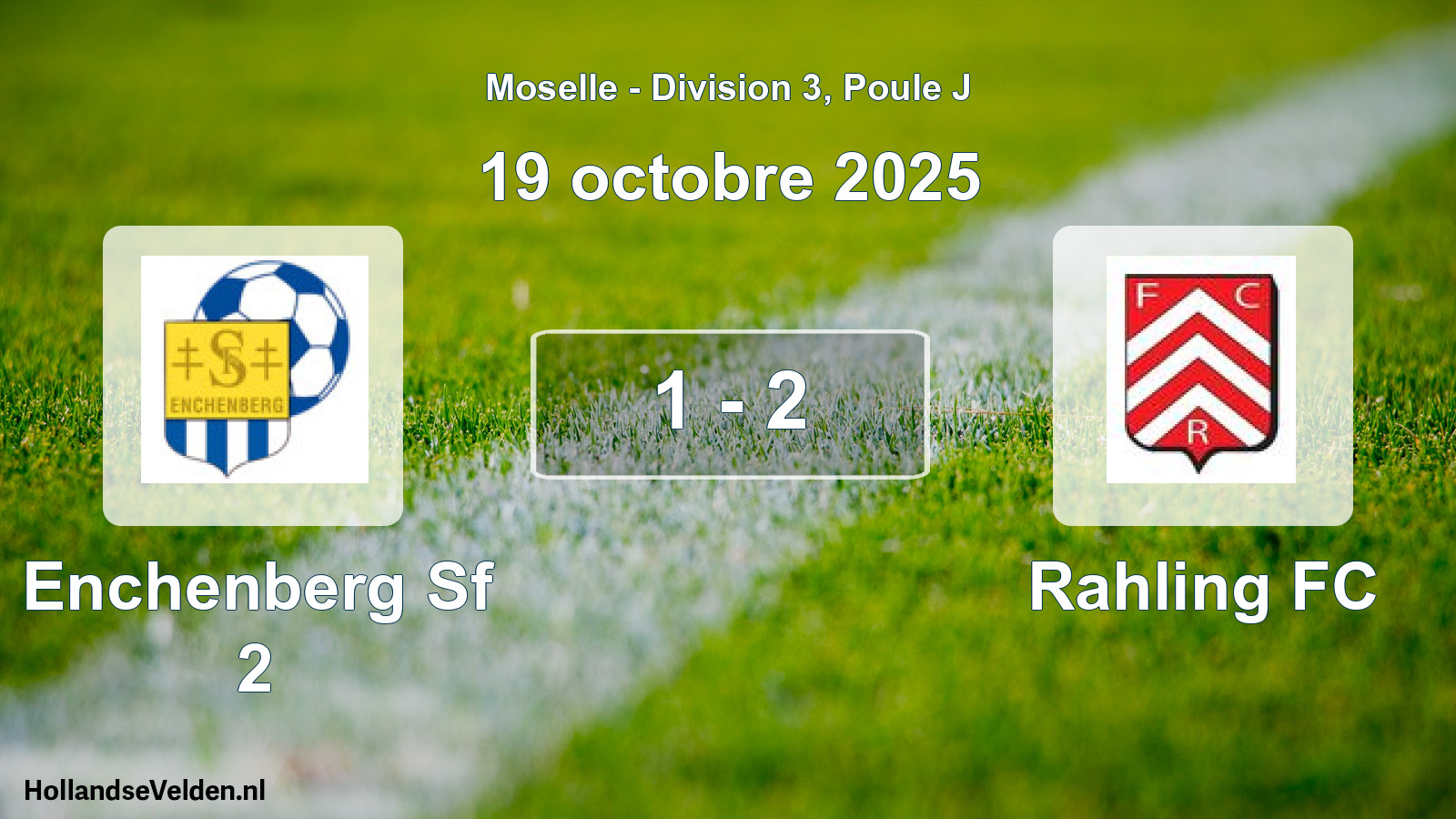 Match joué: Enchenberg Sf 2 - Rahling FC 1 - 2 (19 octobre 2025)