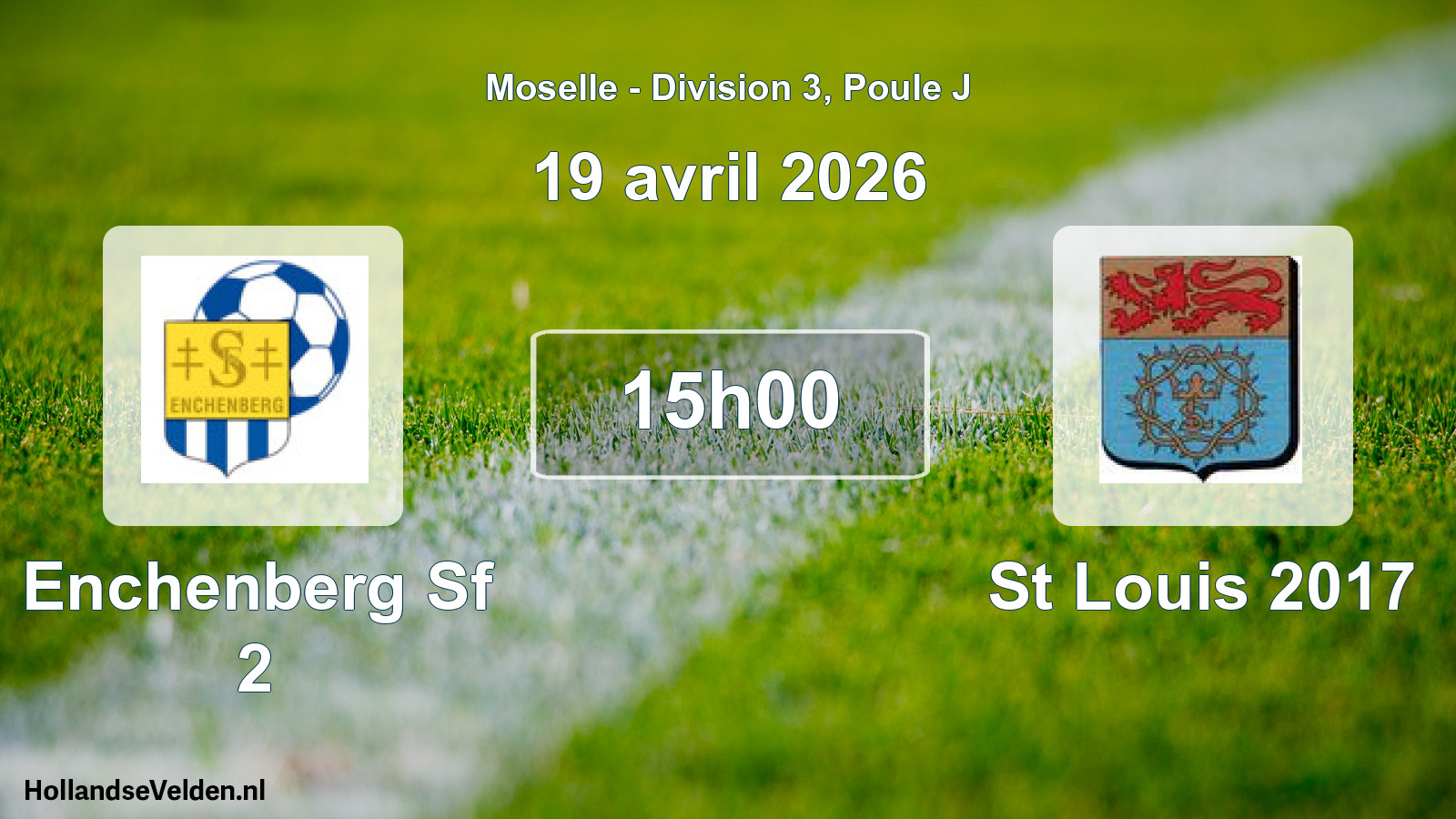 Scheduled Match: Enchenberg Sf 2 - St Louis 2017 (19 April 2026)