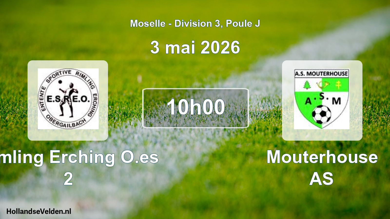 Match programmé: Rimling Erching O.es 2 - Mouterhouse AS (3 mai 2026)