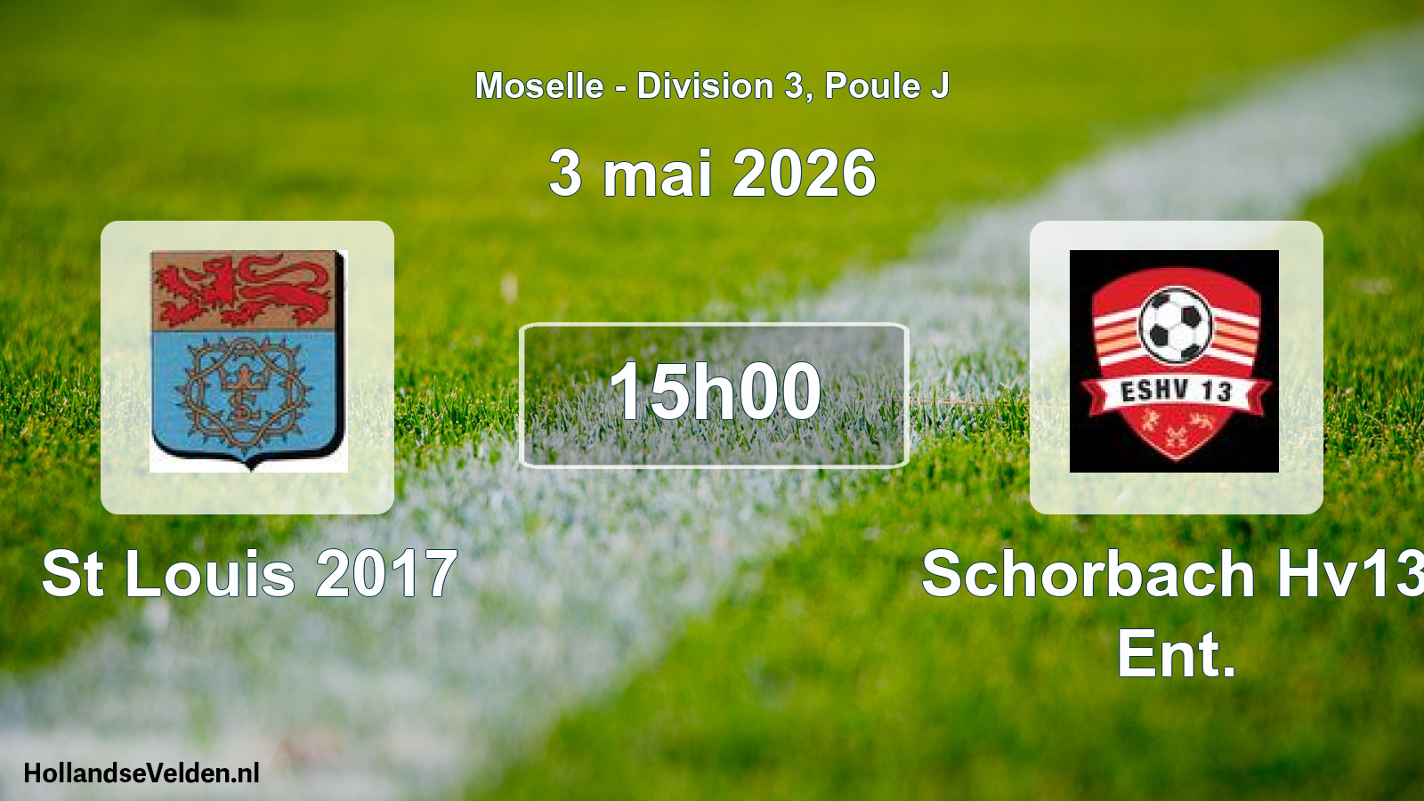 Match programmé: St Louis 2017 - Schorbach Hv13 Ent. (3 mai 2026)