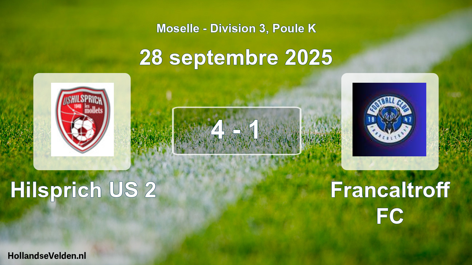 Match joué: Hilsprich US 2 - Francaltroff FC 4 - 1 (28 septembre 2025)