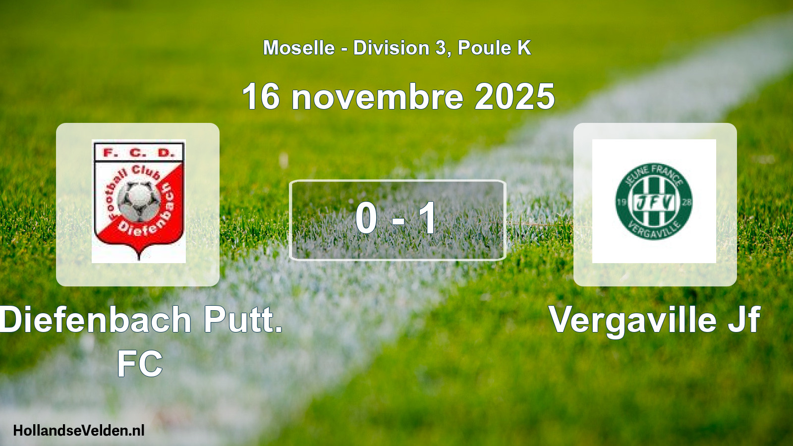 Match joué: Diefenbach Putt. FC - Vergaville Jf 0 - 1 (16 novembre 2025)