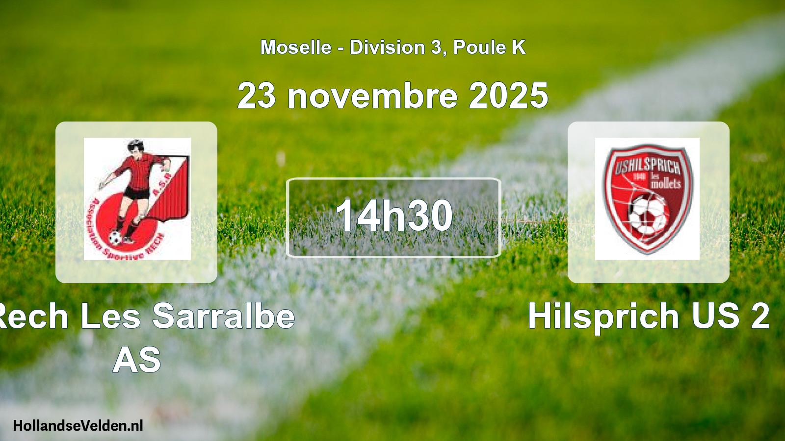 Scheduled Match: Rech Les Sarralbe AS - Hilsprich US 2 (23 November 2025)
