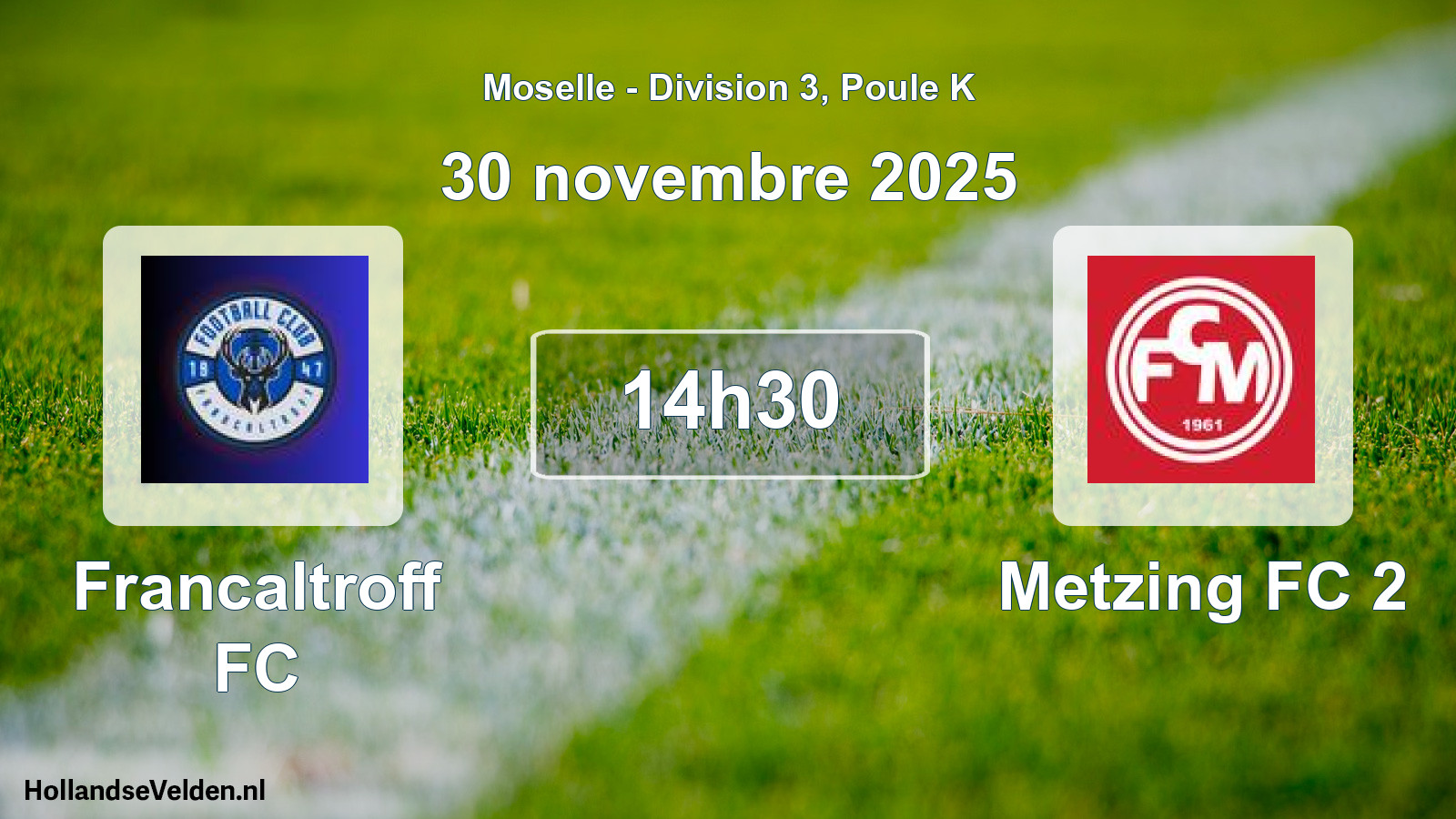 Match programmé: Francaltroff FC - Metzing FC 2 (30 novembre 2025)