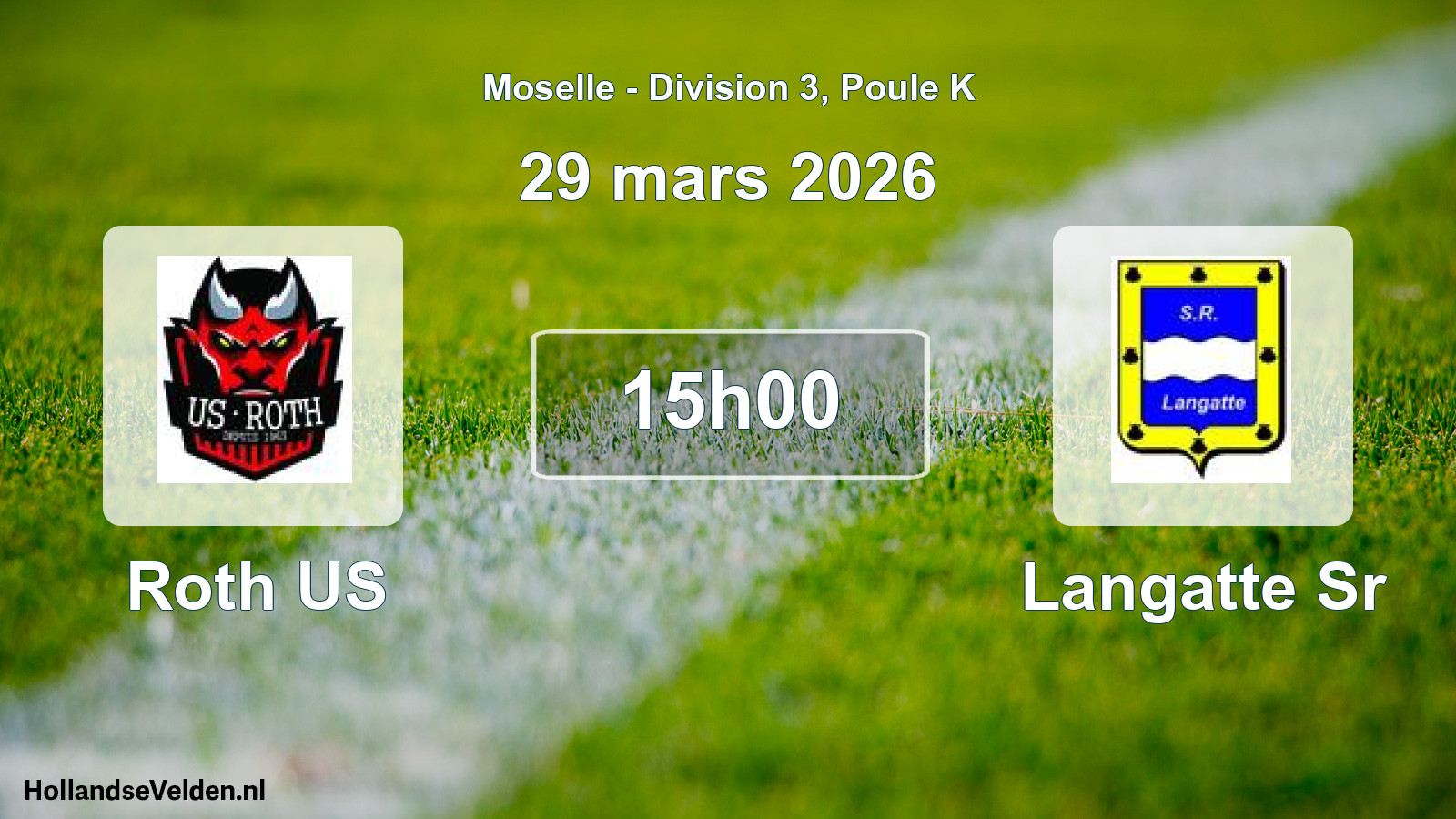Scheduled Match: Roth US - Langatte Sr (29 March 2026)