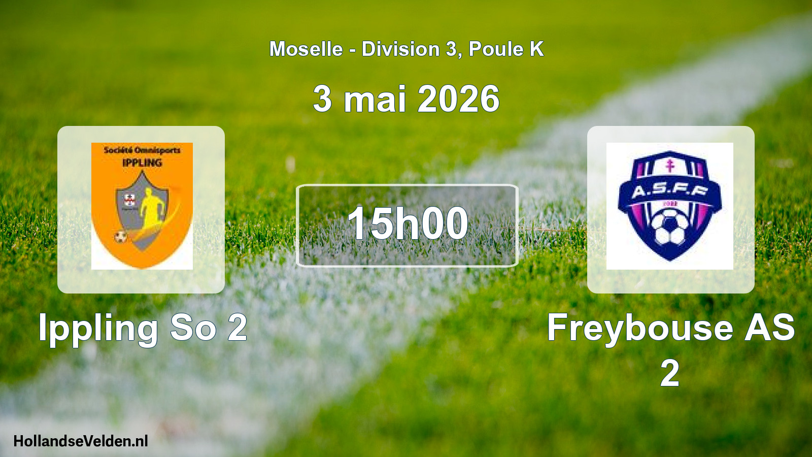 Match programmé: Ippling So 2 - Freybouse AS 2 (3 mai 2026)
