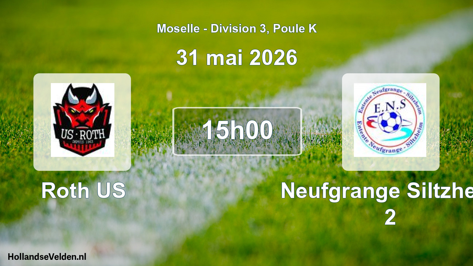 Match programmé: Roth US - Neufgrange Siltzheim 2 (31 mai 2026)