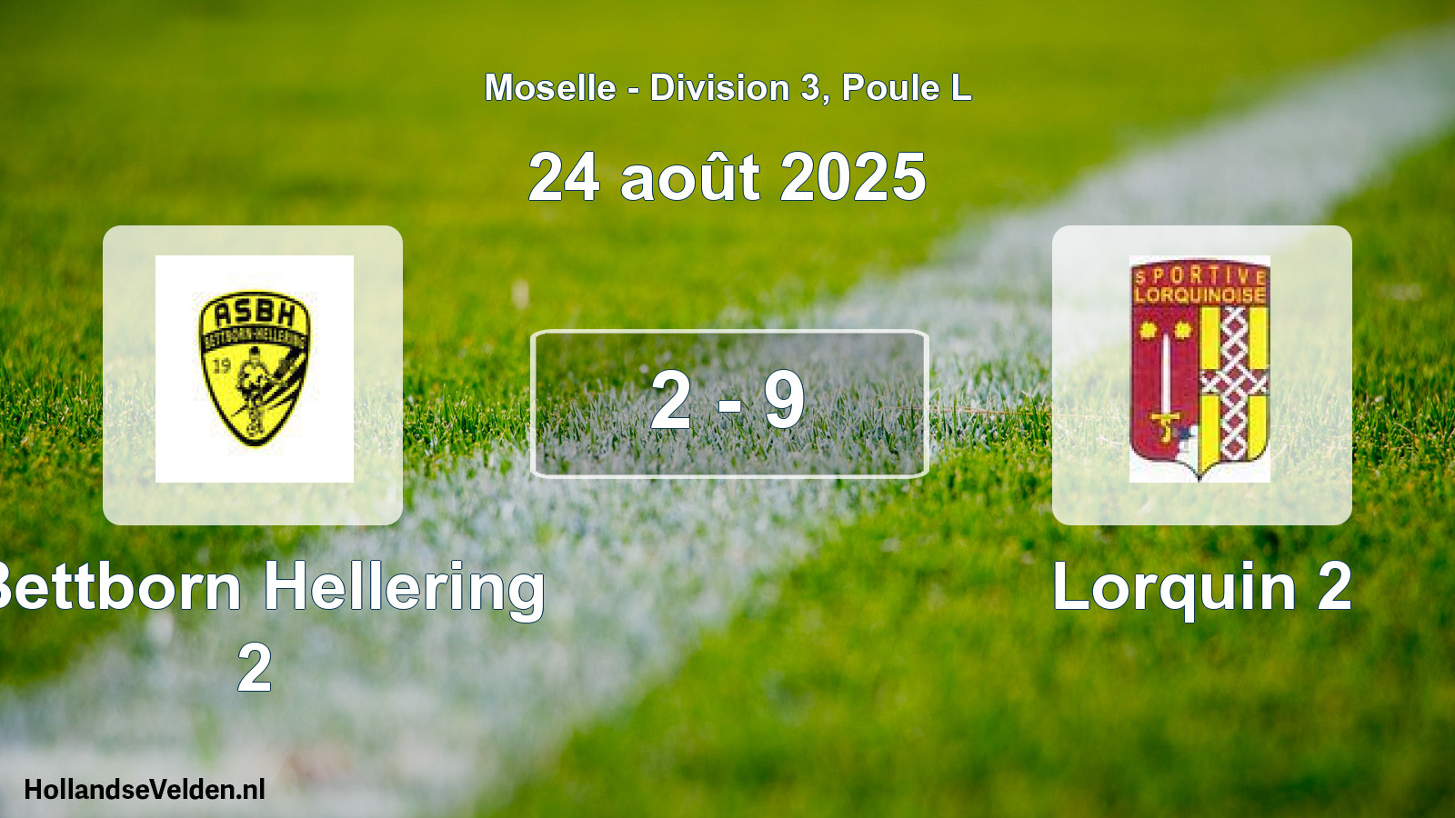 Gespeelde wedstrijd: Bettborn Hellering 2 - Lorquin 2 2 - 9 (24 augustus 2025)