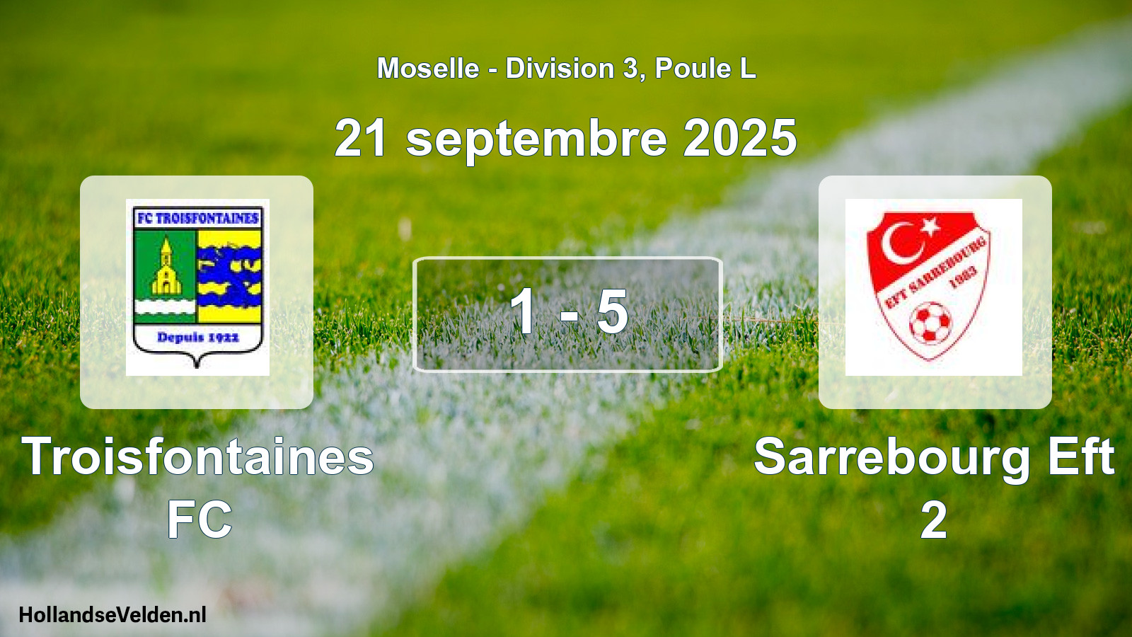 Match joué: Troisfontaines FC - Sarrebourg Eft 2 1 - 5 (21 septembre 2025)