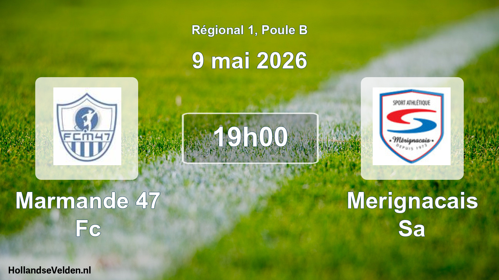 Geplande wedstrijd: Marmande 47 Fc - Merignacais Sa (9 mei 2026)
