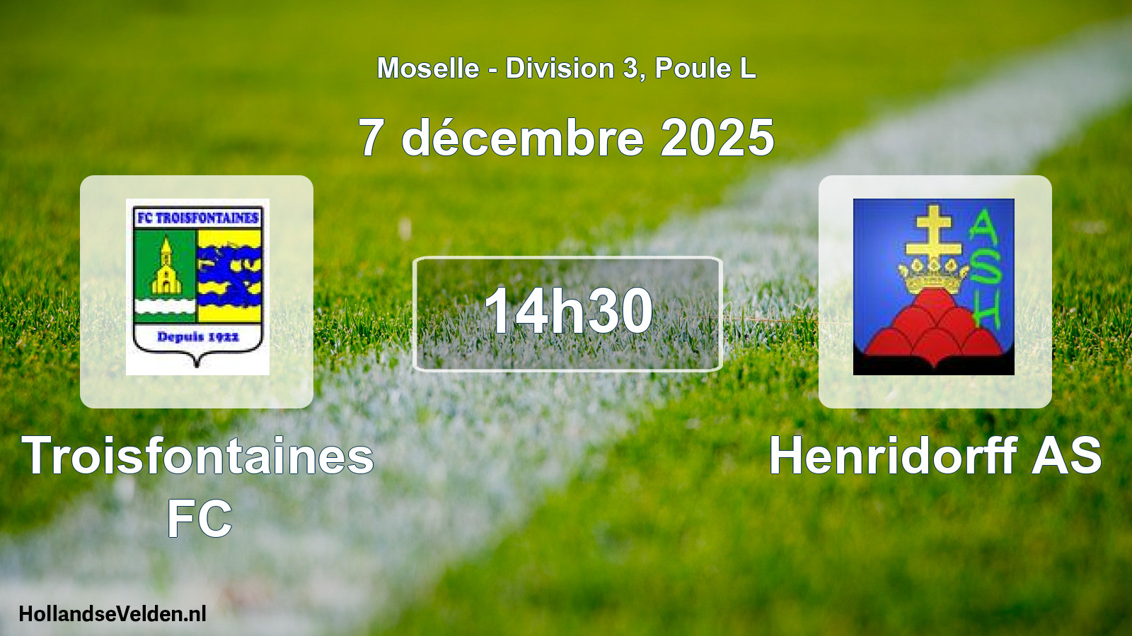 Match programmé: Troisfontaines FC - Henridorff AS (7 décembre 2025)