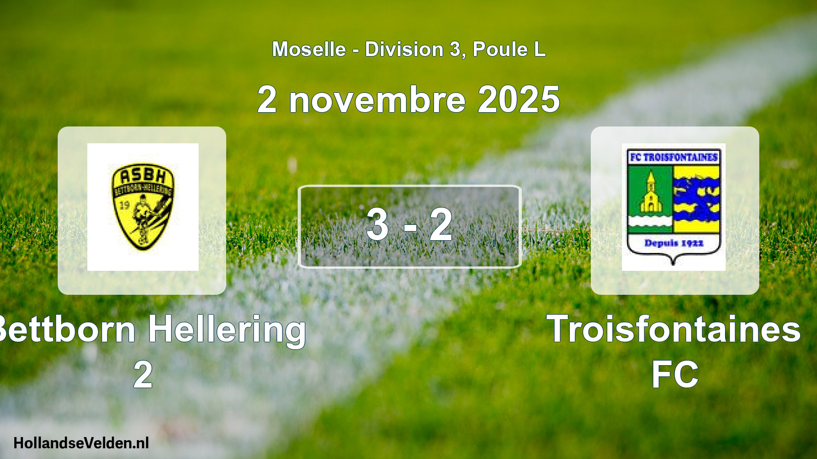 Match joué: Bettborn Hellering 2 - Troisfontaines FC 3 - 2 (2 novembre 2025)