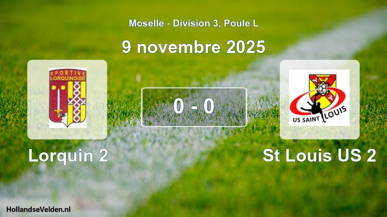 Gespeelde wedstrijd: Lorquin 2 - St Louis US 2 0 - 0 (9 november 2025)