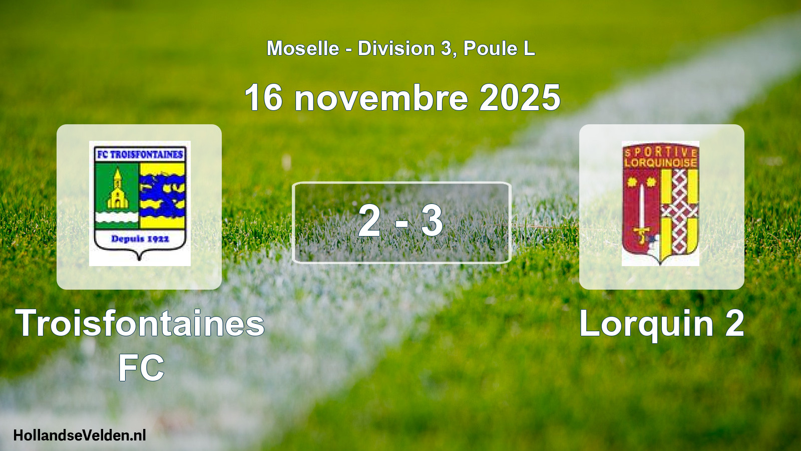 Match joué: Troisfontaines FC - Lorquin 2 2 - 3 (16 novembre 2025)
