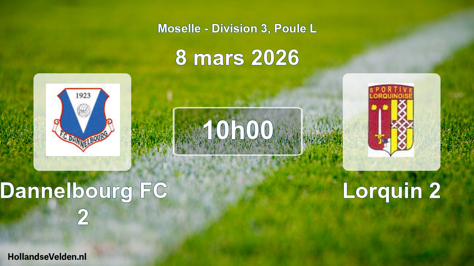Match programmé: Dannelbourg FC 2 - Lorquin 2 (8 mars 2026)