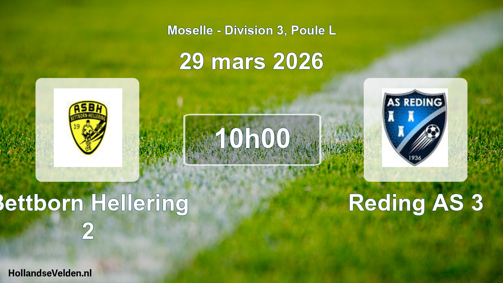 Match programmé: Bettborn Hellering 2 - Reding AS 3 (29 mars 2026)