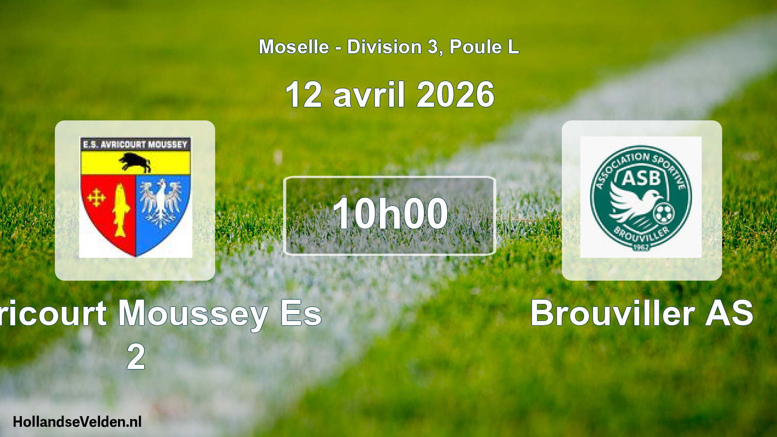 Geplande wedstrijd: Avricourt Moussey Es 2 - Brouviller AS (12 april 2026)