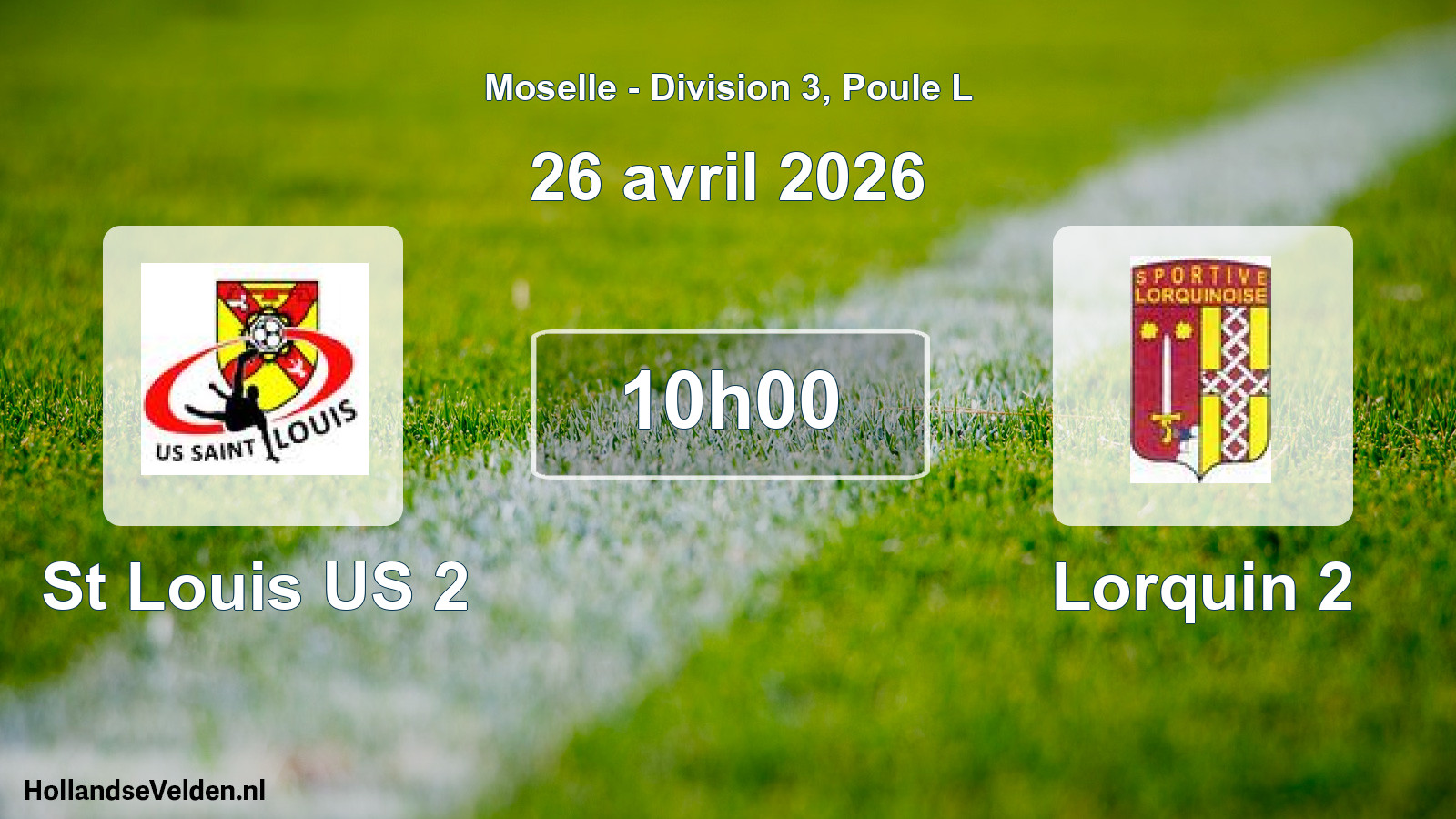 Match programmé: St Louis US 2 - Lorquin 2 (26 avril 2026)