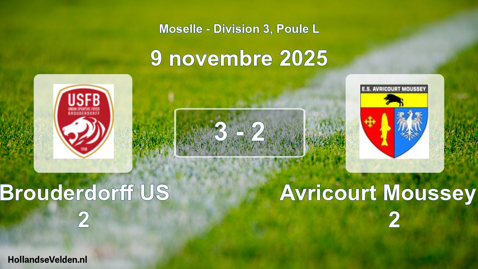 Gespeelde wedstrijd: Brouderdorff US 2 - Avricourt Moussey Es 2 3 - 2 (9 november 2025)