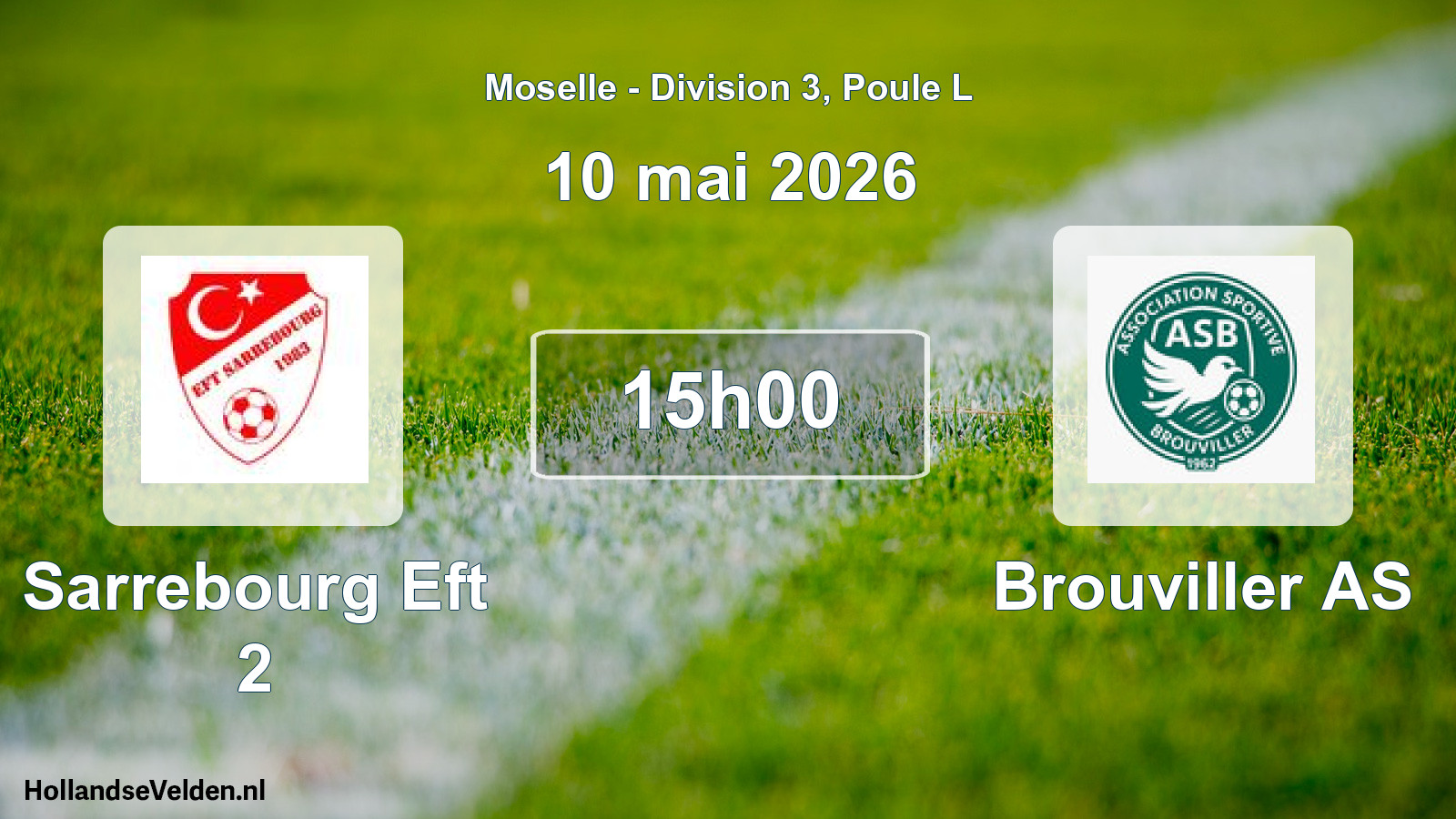 Match programmé: Sarrebourg Eft 2 - Brouviller AS (10 mai 2026)