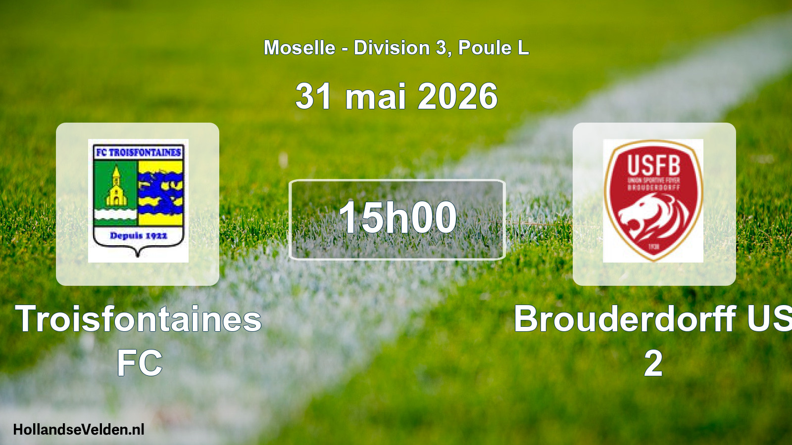 Match programmé: Troisfontaines FC - Brouderdorff US 2 (31 mai 2026)