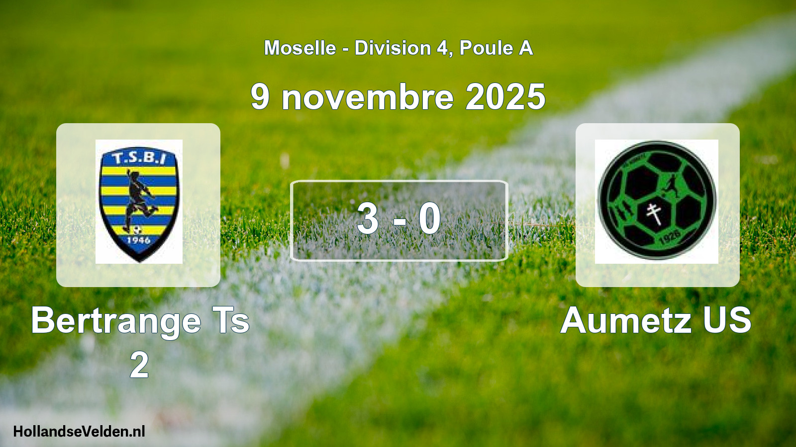 Match joué: Bertrange Ts 2 - Aumetz US 3 - 0 (9 novembre 2025)