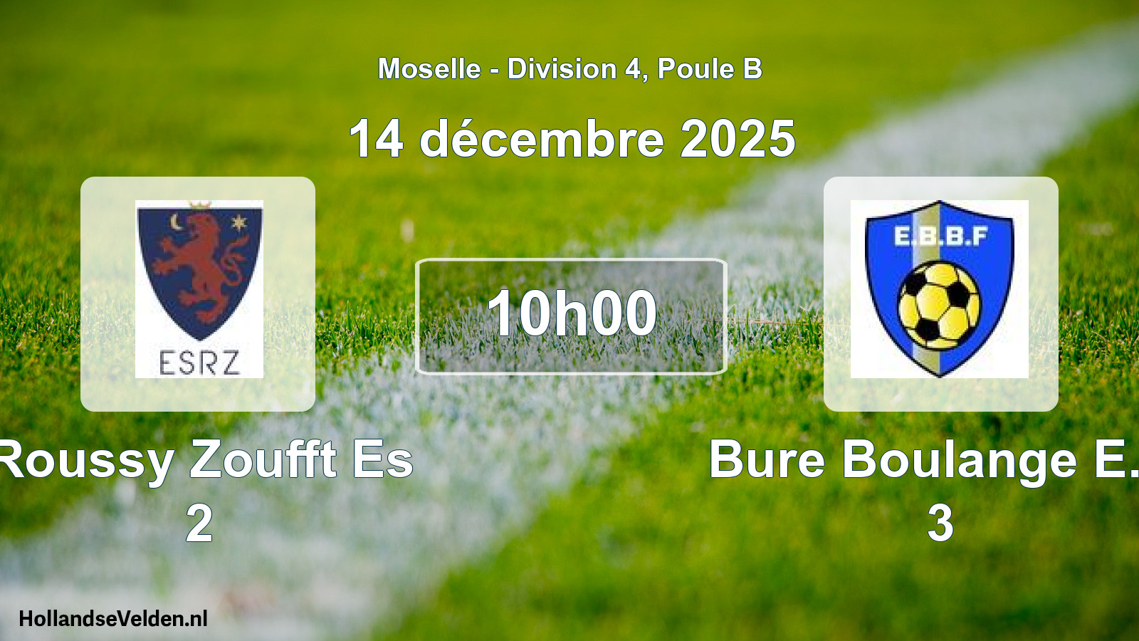 Scheduled Match: Roussy Zoufft Es 2 - Bure Boulange E.f. 3 (14 December 2025)