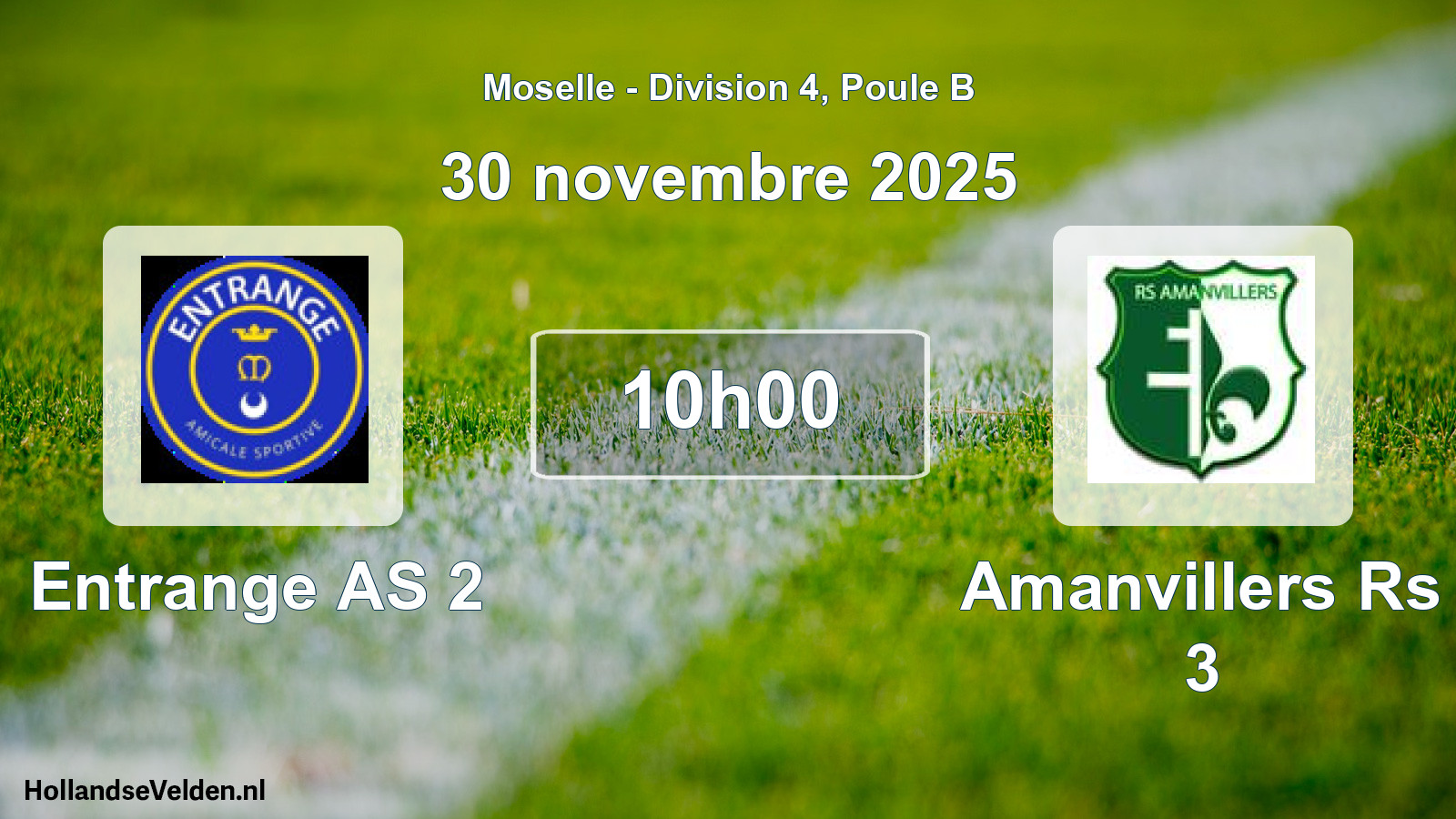Scheduled Match: Entrange AS 2 - Amanvillers Rs 3 (30 November 2025)