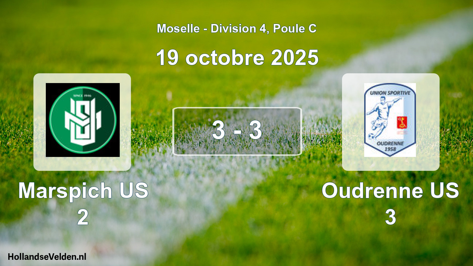 Total number of matches played: Marspich US 2 - Oudrenne US 3 3 - 3 (19 October 2025)