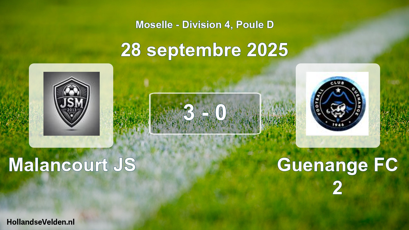Match joué: Malancourt JS - Guenange FC 2 3 - 0 (28 septembre 2025)