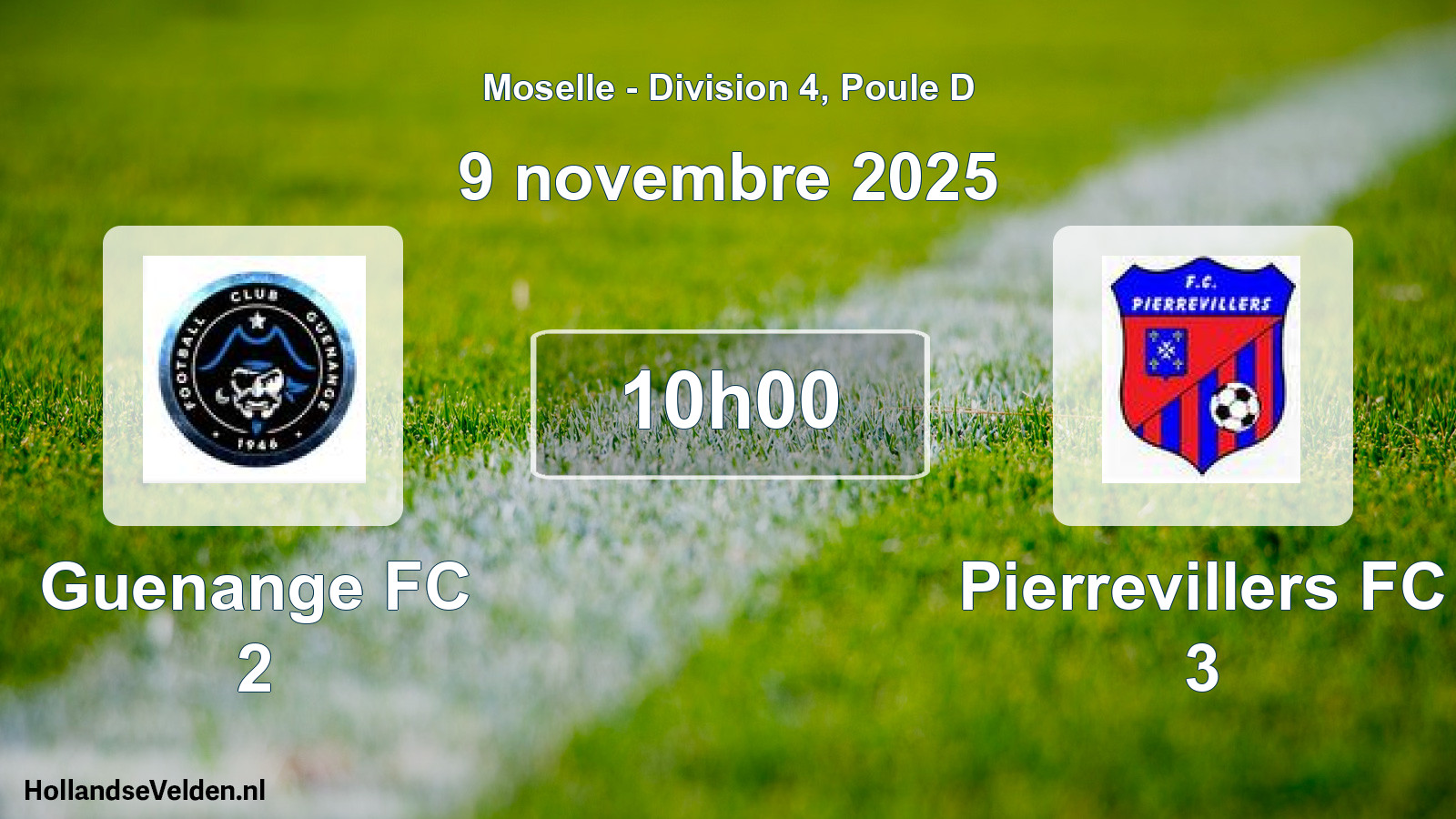 Scheduled Match: Guenange FC 2 - Pierrevillers FC 3 (9 November 2025)