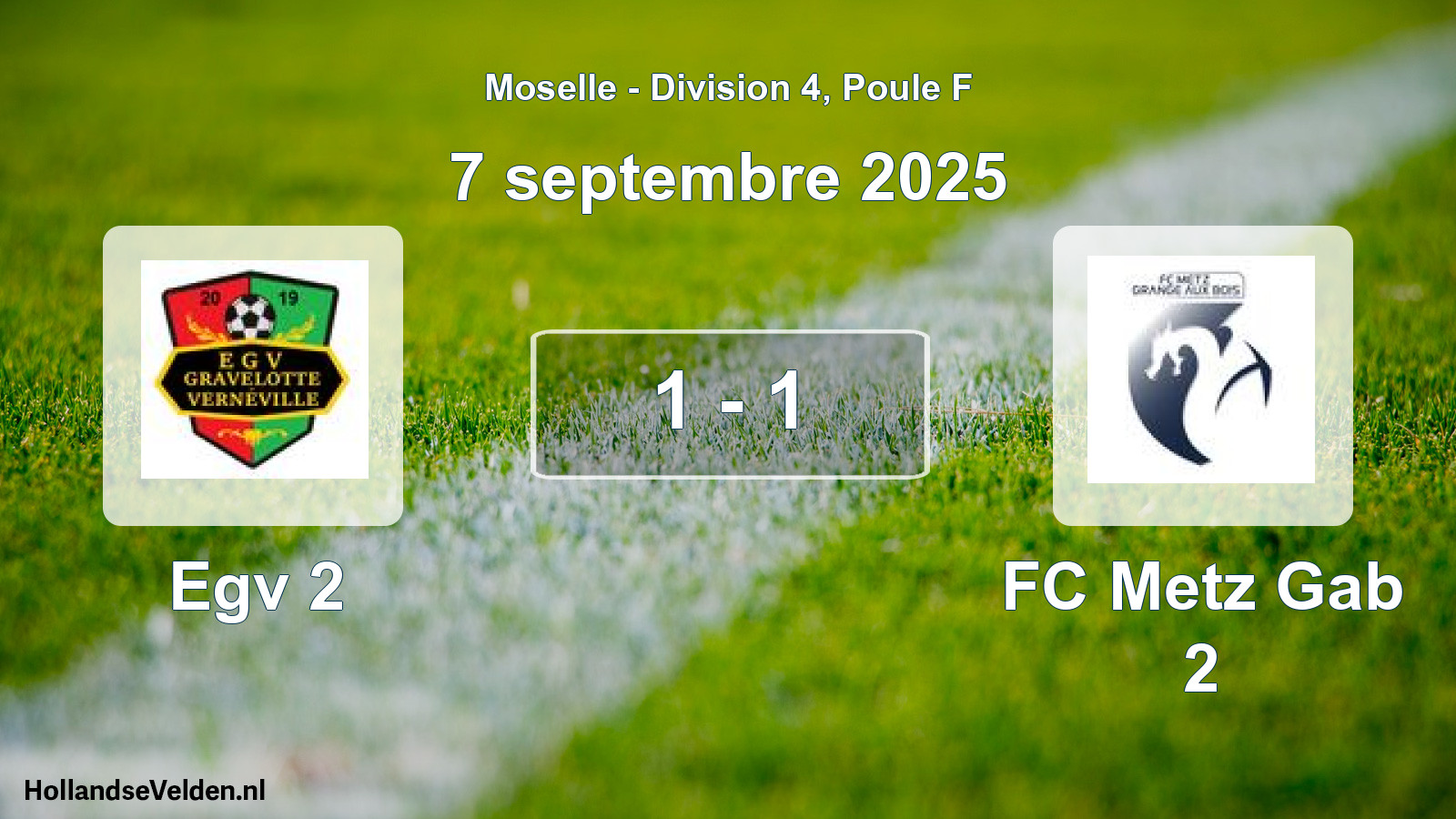 Total number of matches played: Egv 2 - FC Metz Gab 2 1 - 1 (7 September 2025)