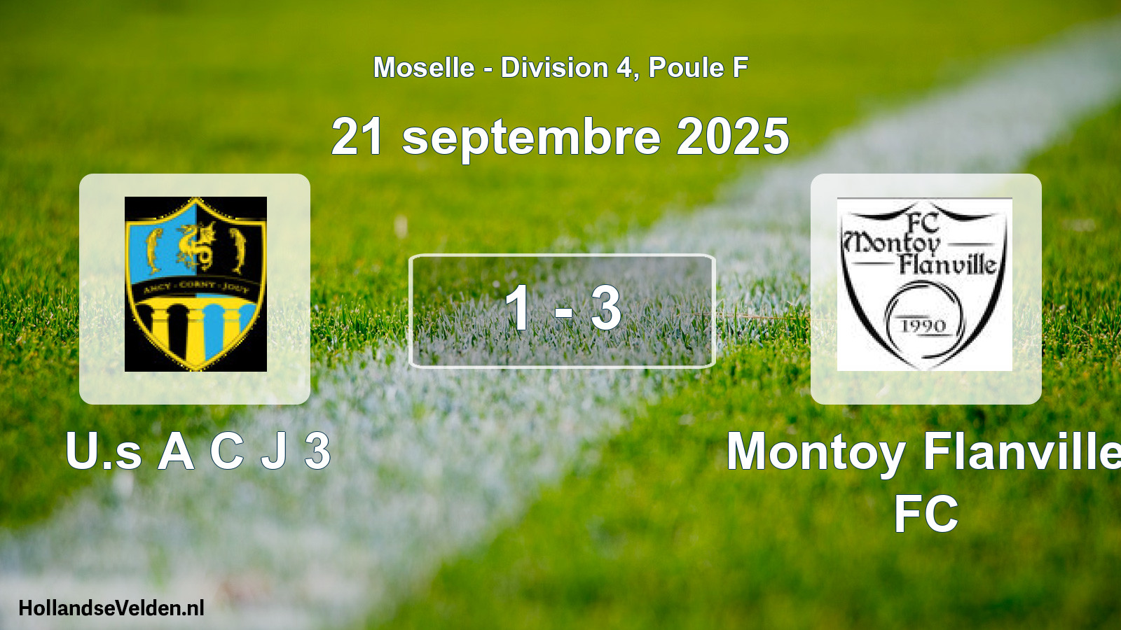 Gespeelde wedstrijd: U.s A C J 3 - Montoy Flanville FC 1 - 3 (21 september 2025)