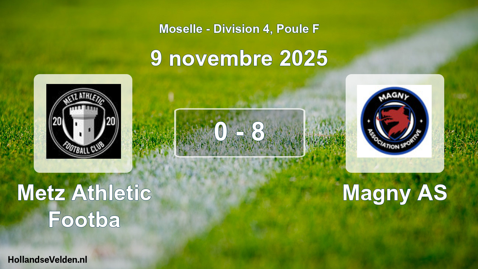 Match joué: Metz Athletic Footba - Magny AS 0 - 8 (9 novembre 2025)