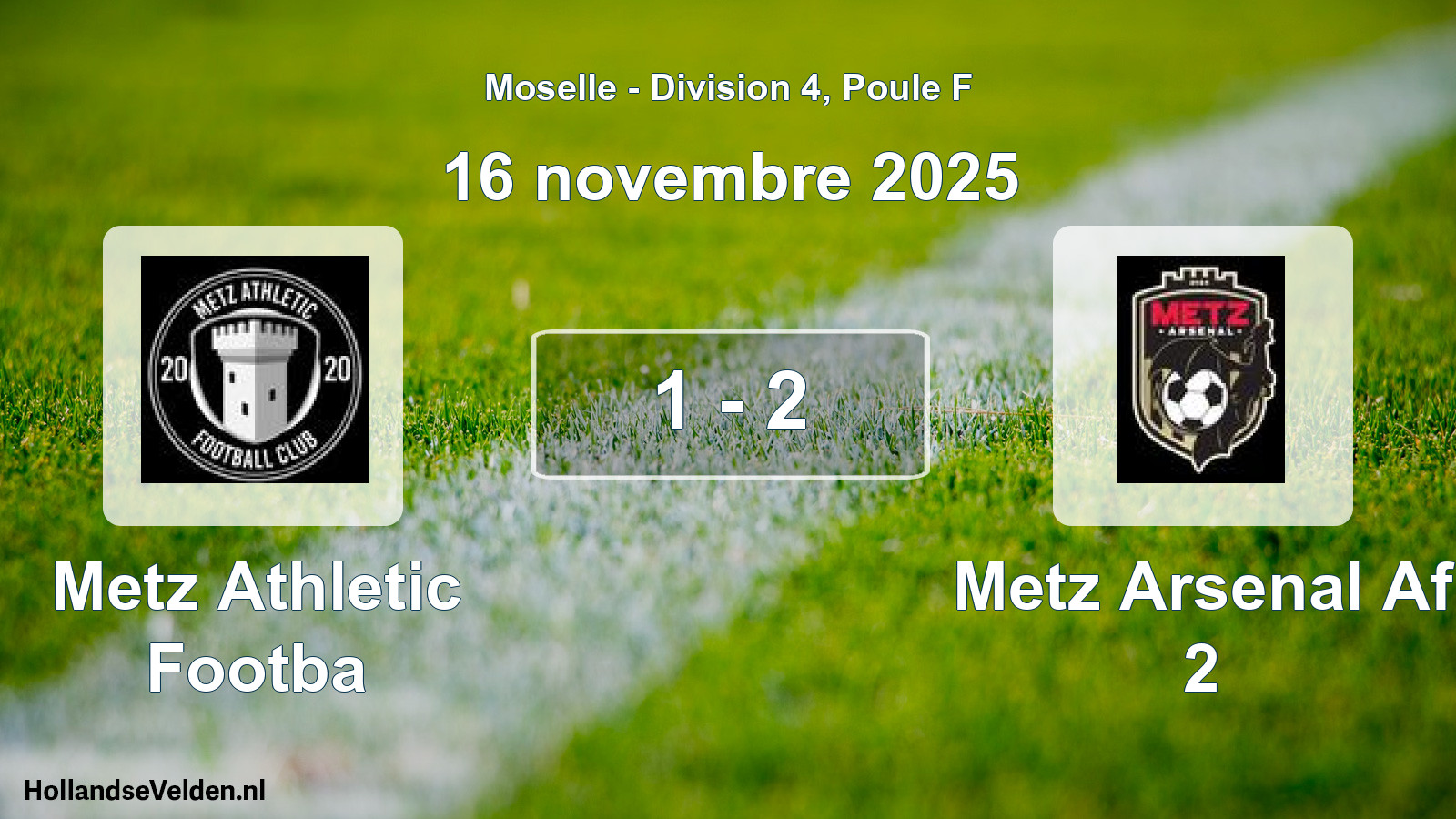 Match joué: Metz Athletic Footba - Metz Arsenal Af 2 1 - 2 (16 novembre 2025)
