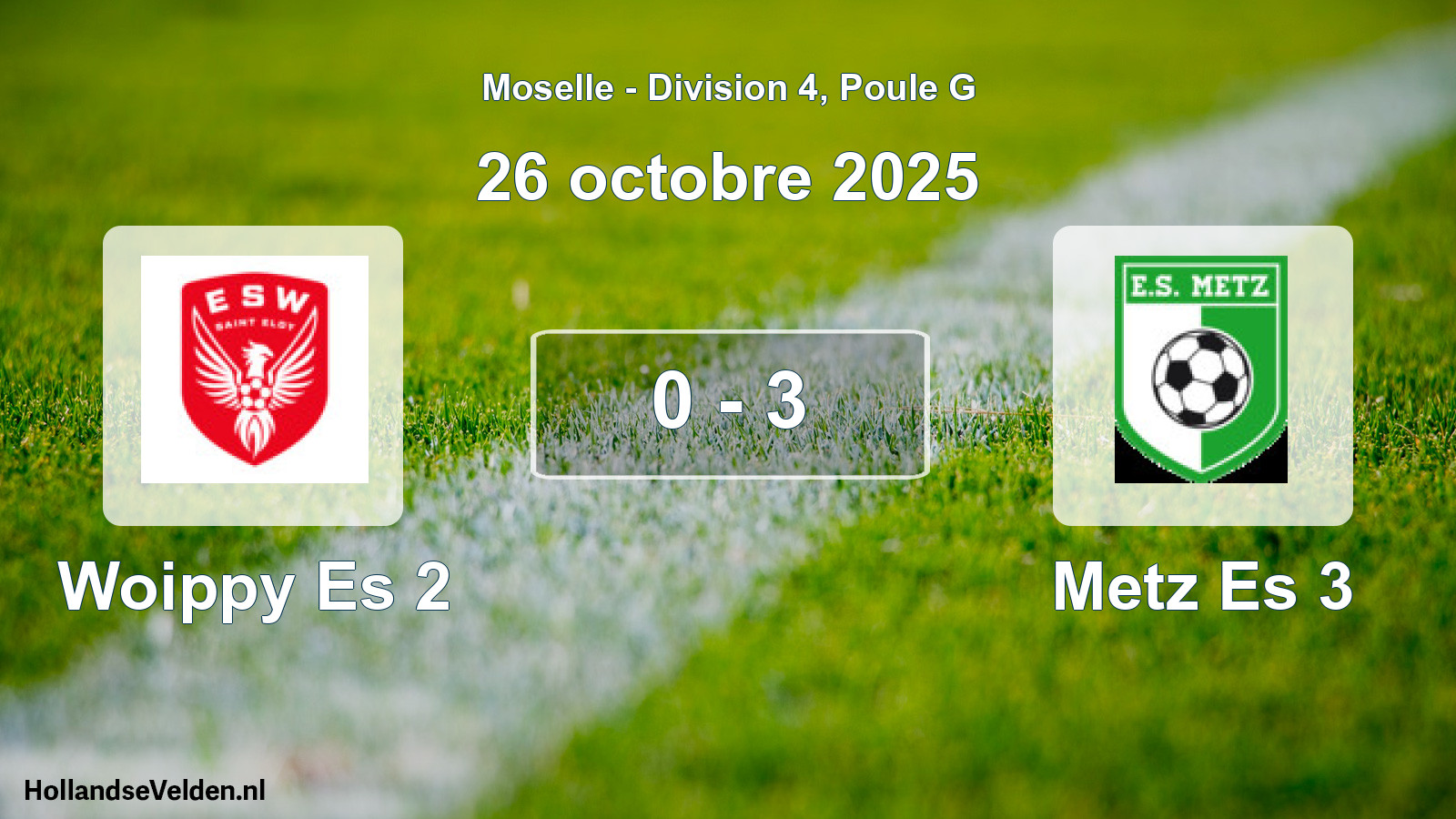 Match joué: Woippy Es 2 - Metz Es 3 4 - 2 (26 octobre 2025)