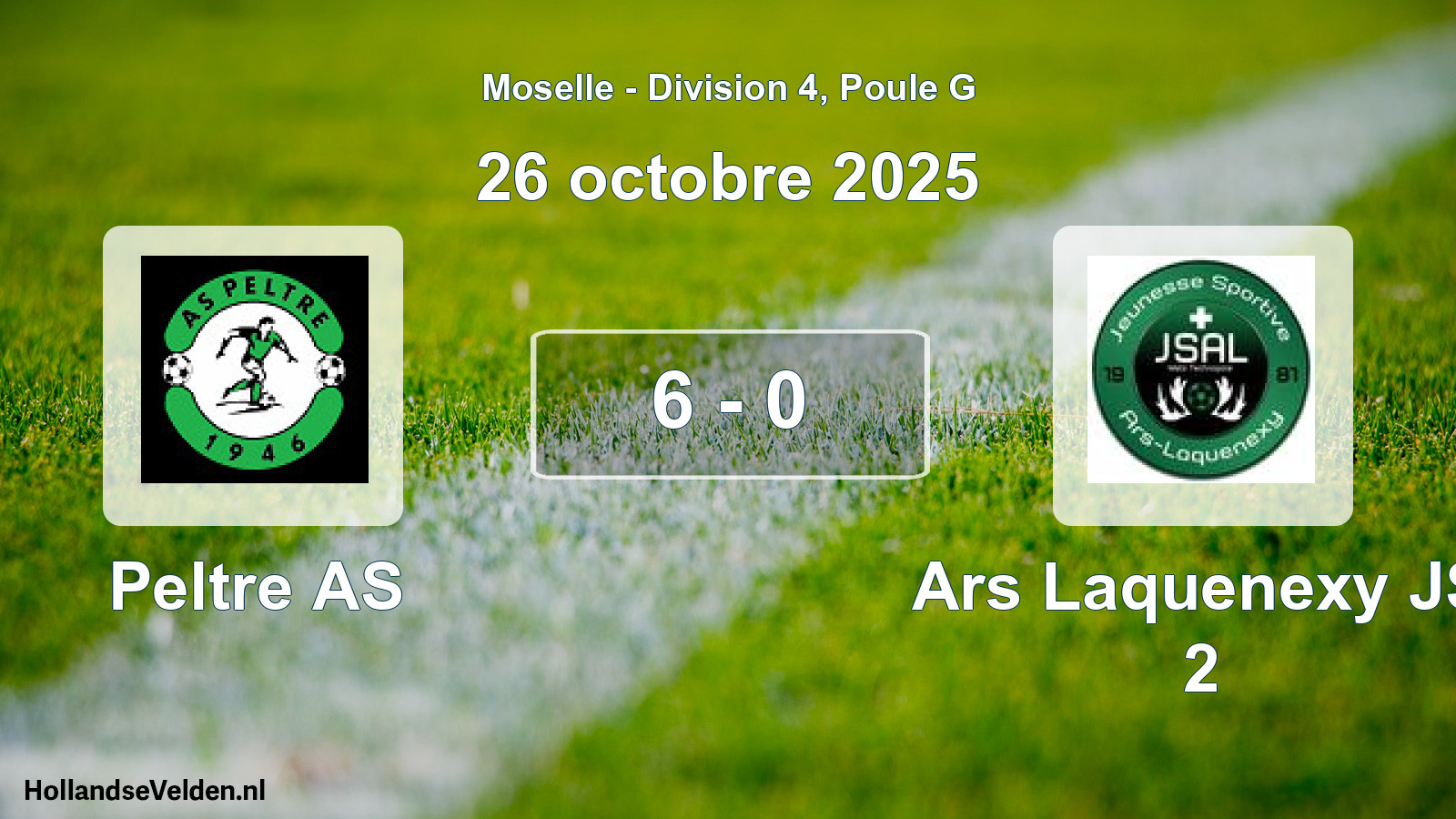 Match joué: Peltre AS - Ars Laquenexy JS 2 6 - 0 (26 octobre 2025)