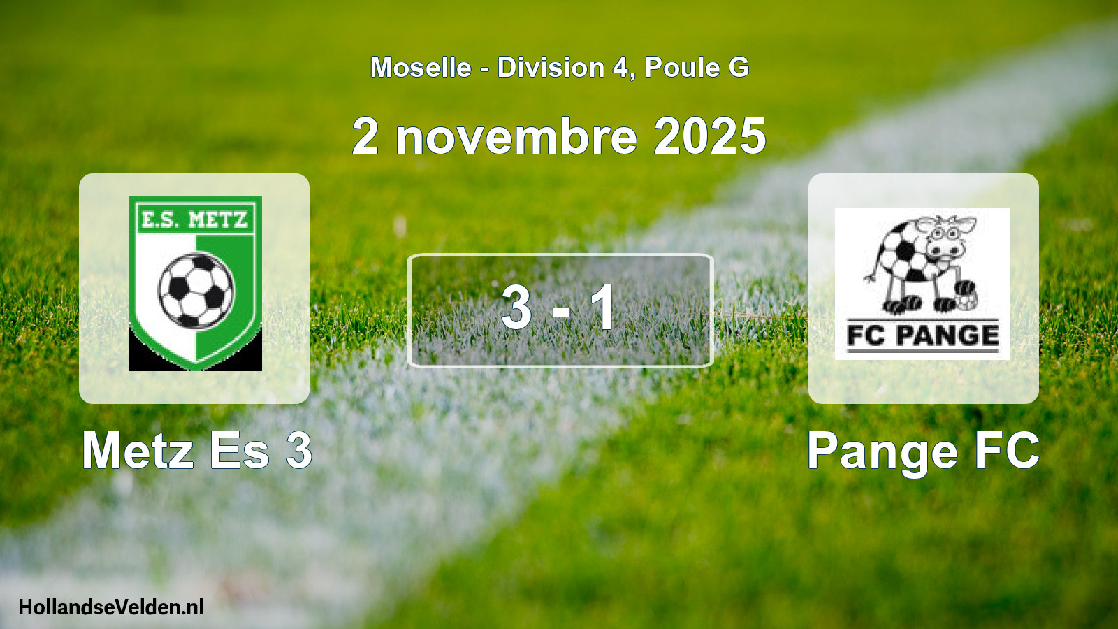 Total number of matches played: Metz Es 3 - Pange FC 3 - 1 (2 November 2025)