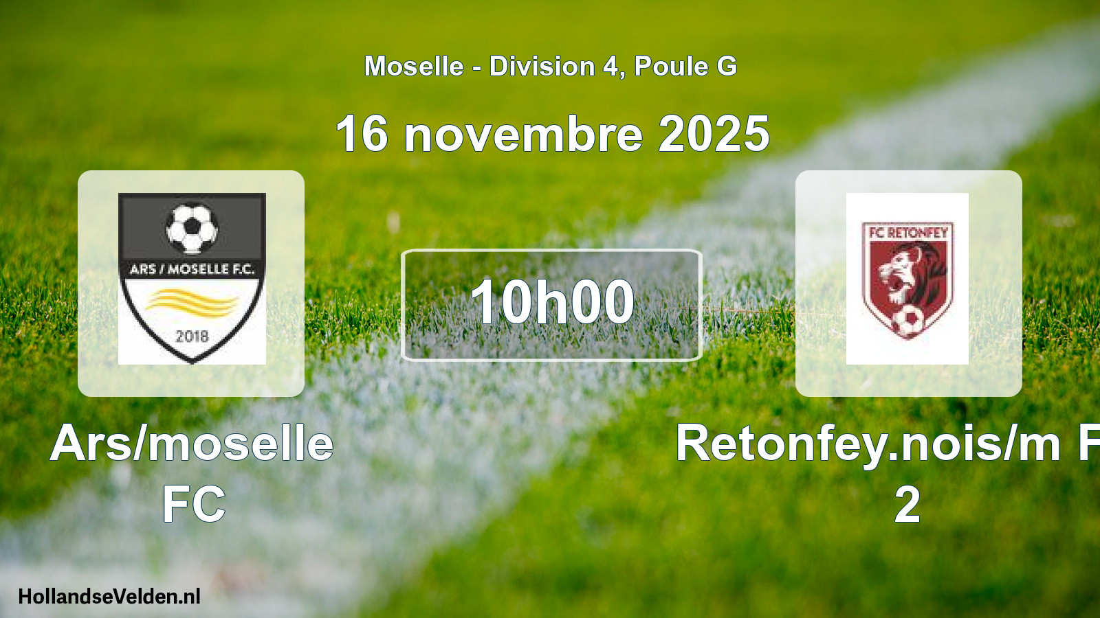 Match programmé: Ars/moselle FC - Retonfey.nois/m FC 2 (16 novembre 2025)