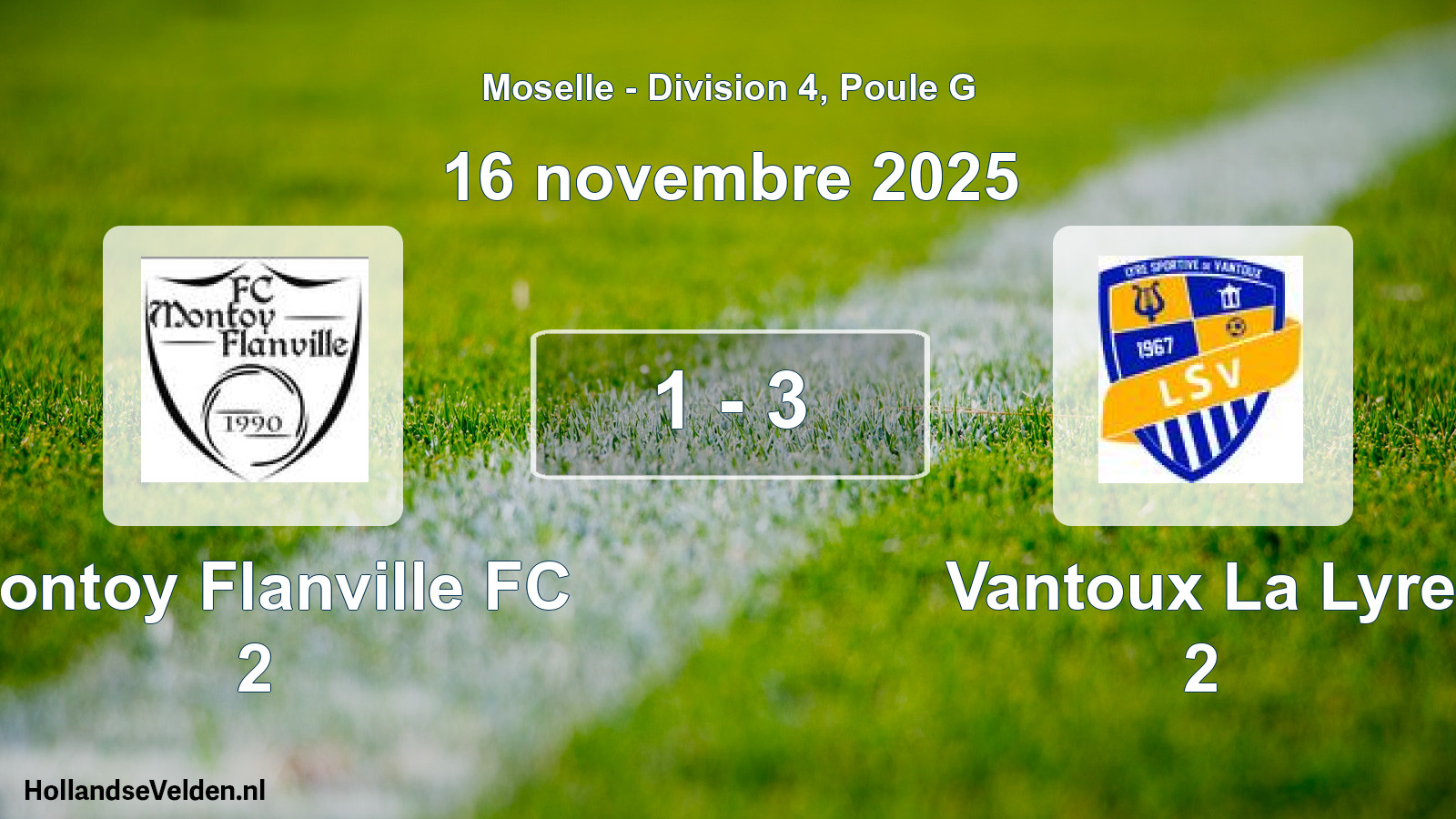 Match joué: Montoy Flanville FC 2 - Vantoux La Lyre 2 1 - 3 (16 novembre 2025)