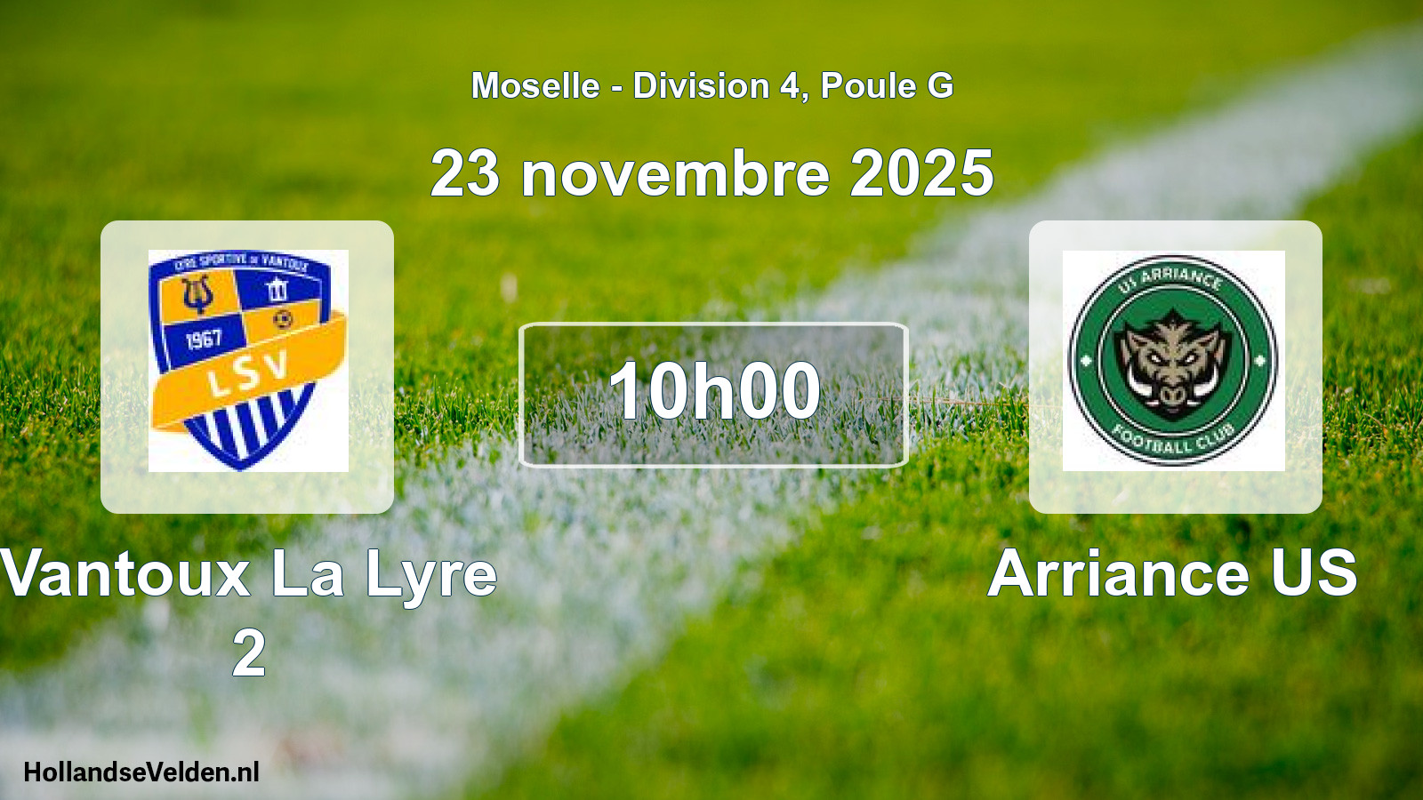 Scheduled Match: Vantoux La Lyre 2 - Arriance US (23 November 2025)
