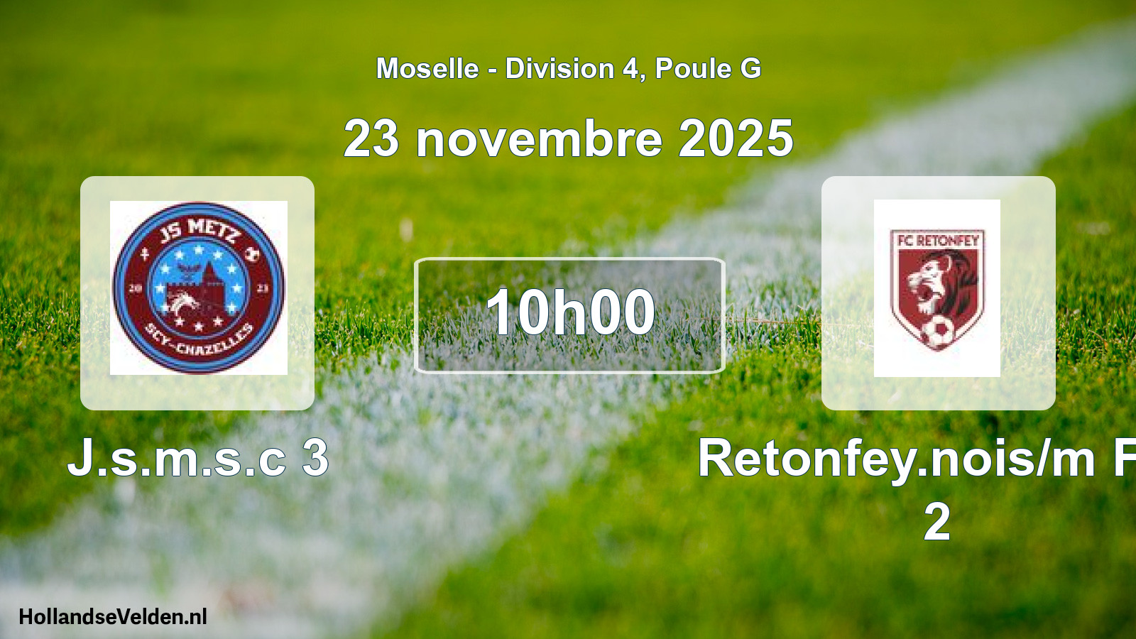 Geplande wedstrijd: J.s.m.s.c 3 - Retonfey.nois/m FC 2 (23 november 2025)